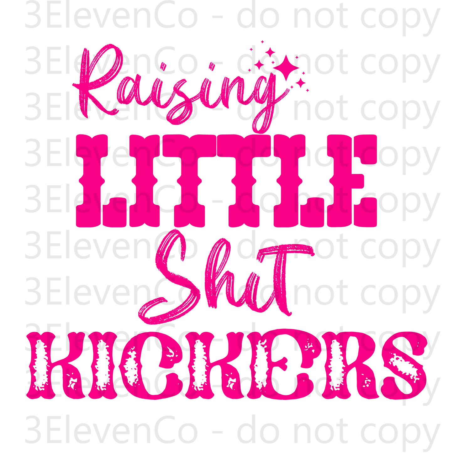 VD 2025 raising little shit kickers DTF transfer |Feb|