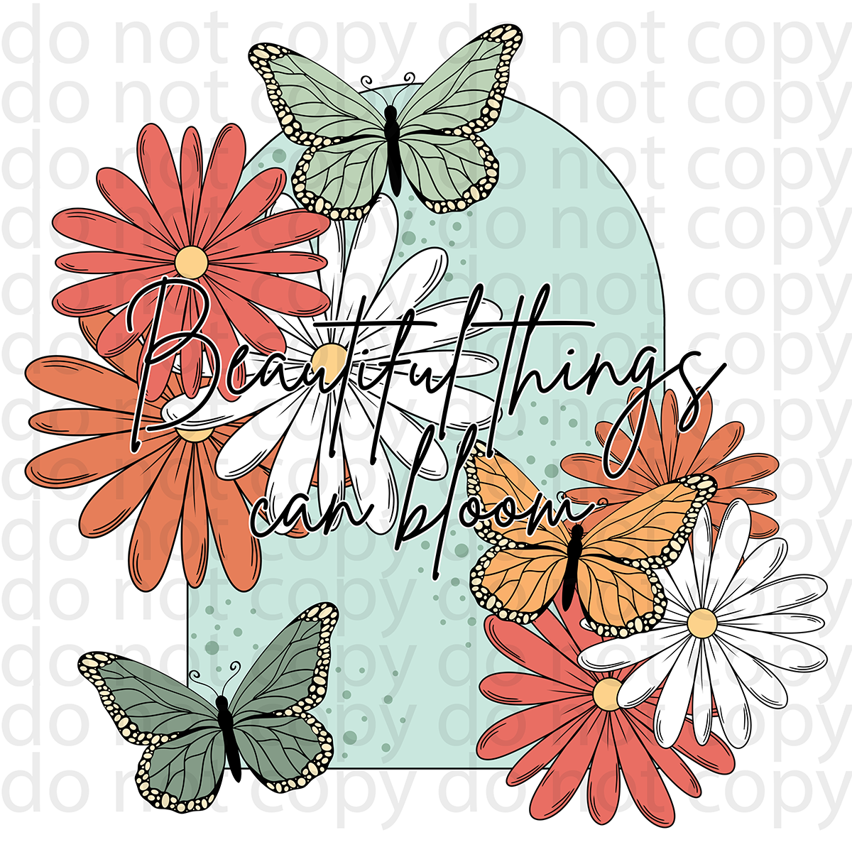 beautiful things can bloom vinyl sheet | decal | UV DTF | DTF print