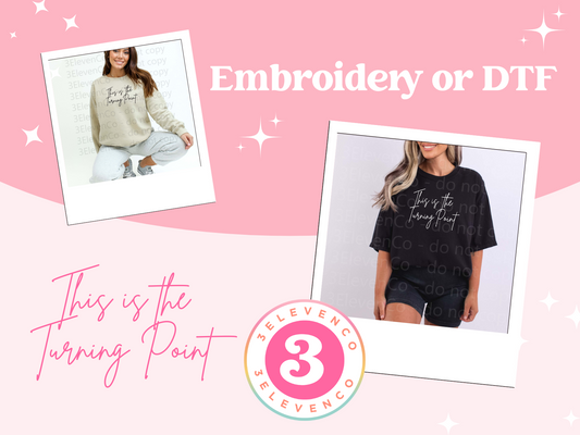 this is the turning point embroidered or DTF tee or sweatshirt