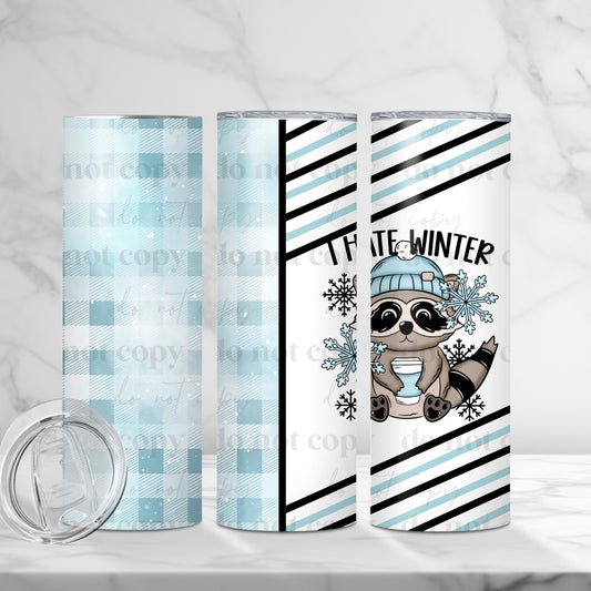 CS 2024 I hate winter 20 oz vinyl wrap | dec |