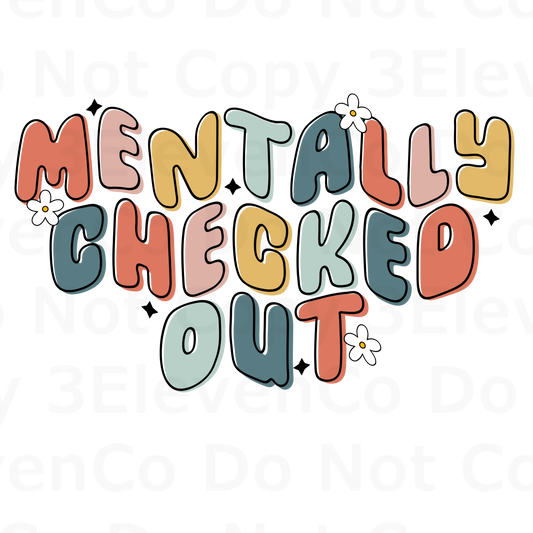 SBB 2024 mentally checked out vinyl decal | UV DTF decal | DTF print