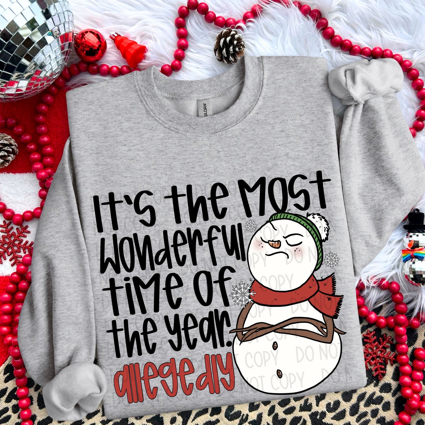 it's the most wonderful time of year apparently Christmas sweatshirt