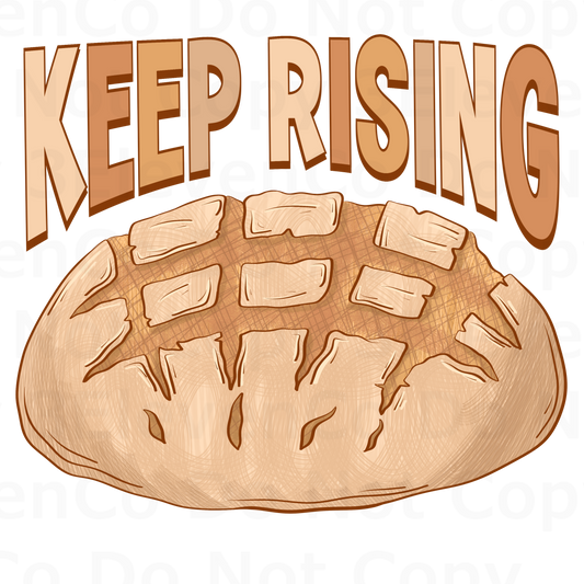 SC 2024 keep rising sourdough vinyl decal | UV DTF decal | DTF print