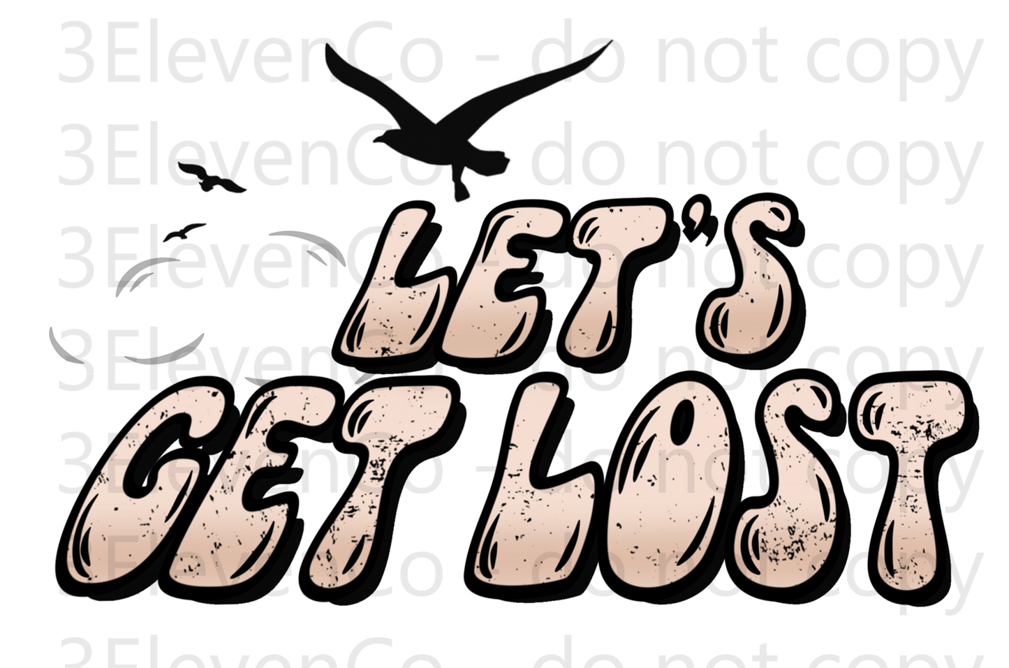 let's get lost | decal | DTF print