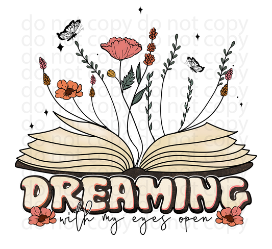 dreaming with my eyes open decal or sublimation print