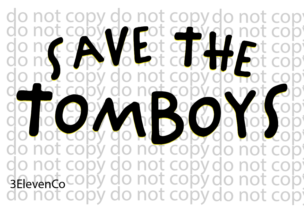 save the tomboy decal or sublimation print