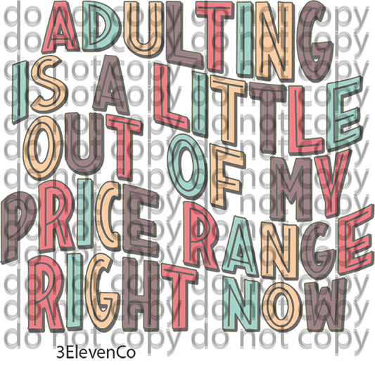 adulting is out of my price range decal