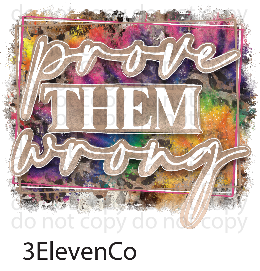 prove them wrong semi-transparent decal