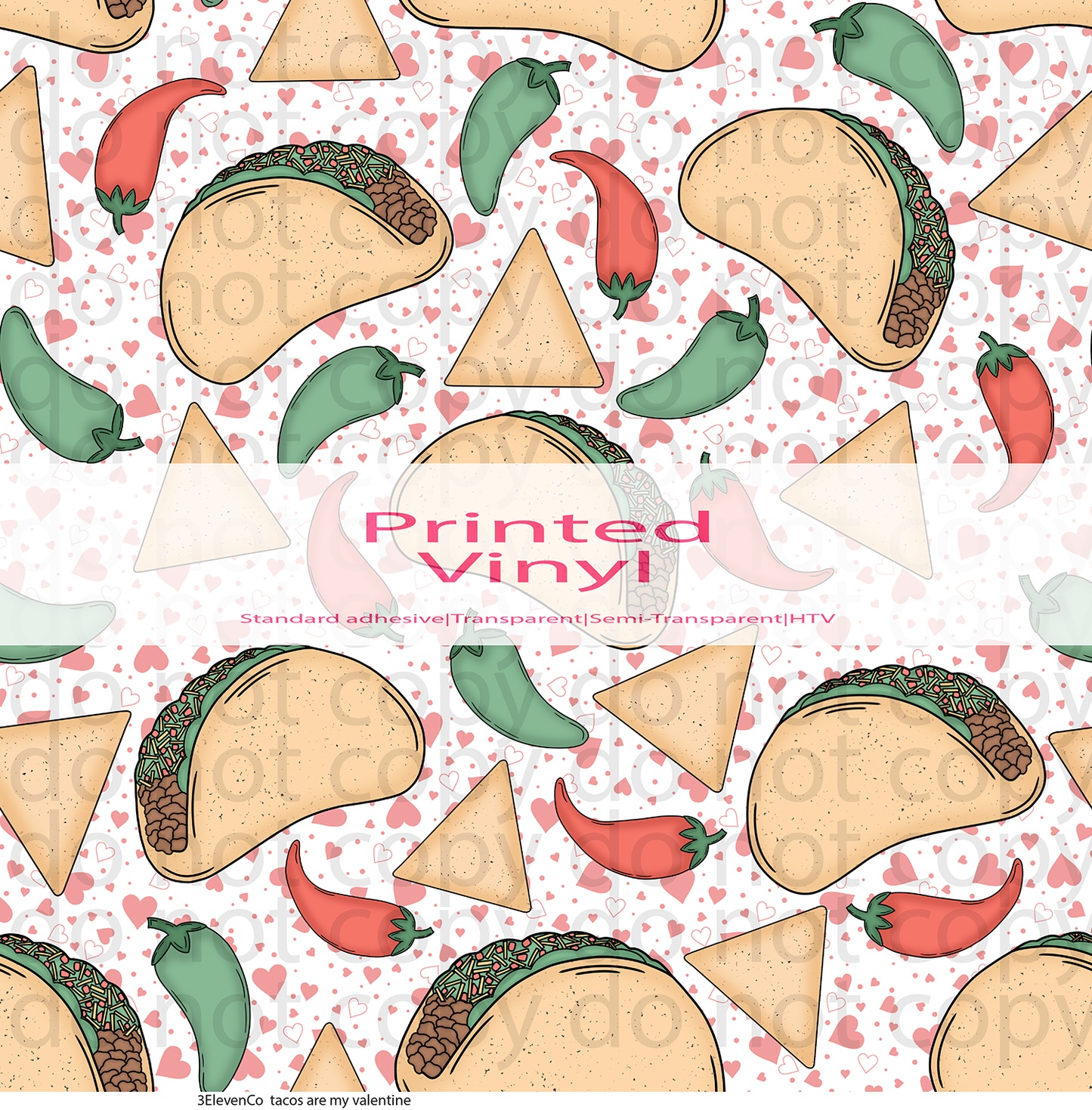 tacos are my valentine vinyl sheet or decal