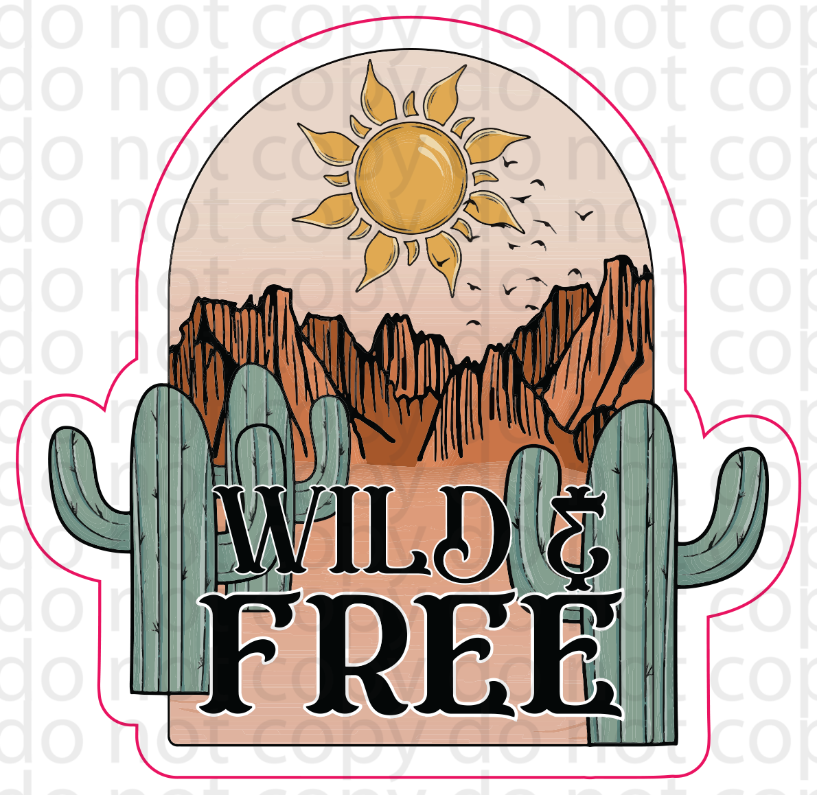 wild & free decal or sticker