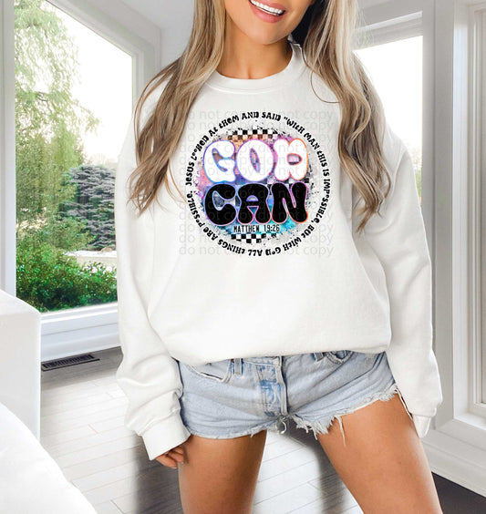 God Can Sweatshirt