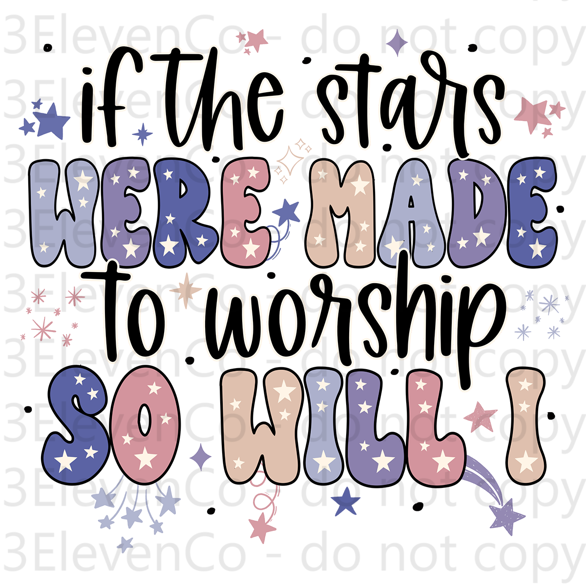 sc 2024if the stars were made to worship UV DTF decal | DTF print