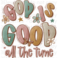 SC 2025 God is good all the time2 UV DTF decal