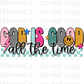SC 2025 God is good all the time UV DTF decal